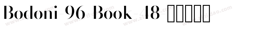 Bodoni-96-Book-48字体转换