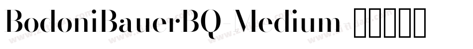 BodoniBauerBQ-Medium字体转换