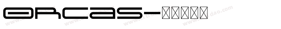 Orcas字体转换