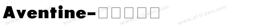 Aventine字体转换
