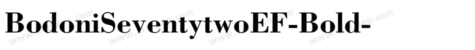 BodoniSeventytwoEF-Bold字体转换