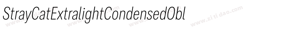 StrayCatExtralightCondensedOblique-RlGM字体转换