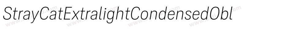 StrayCatExtralightCondensedOblique-RlGM字体转换