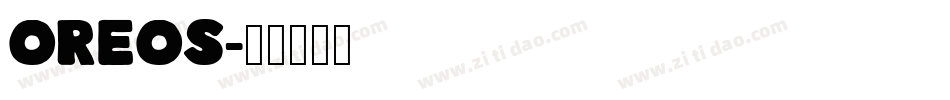 Oreos字体转换