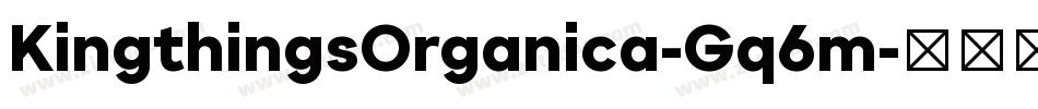 KingthingsOrganica-Gq6m字体转换