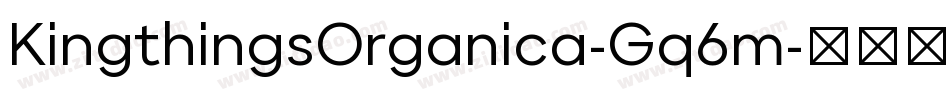 KingthingsOrganica-Gq6m字体转换
