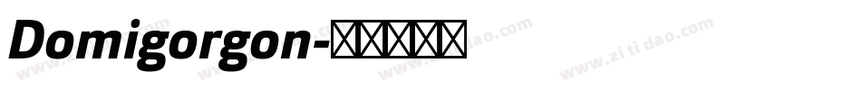 Domigorgon字体转换