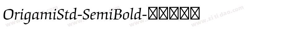 OrigamiStd-SemiBold字体转换