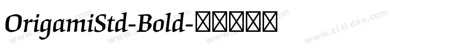 OrigamiStd-Bold字体转换