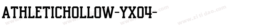 AthleticHollow-Yx04字体转换