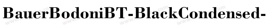 BauerBodoniBT-BlackCondensed字体转换