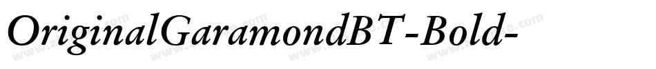 OriginalGaramondBT-Bold字体转换