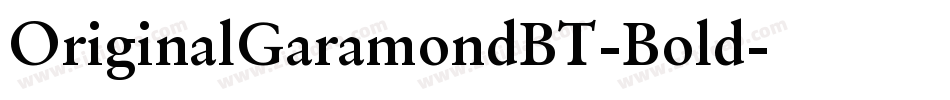 OriginalGaramondBT-Bold字体转换