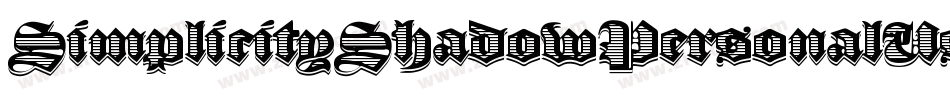SimplicityShadowPersonalUseRegular-ALwEA字体转换