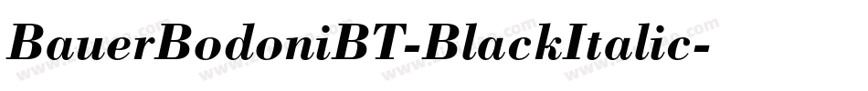 BauerBodoniBT-BlackItalic字体转换