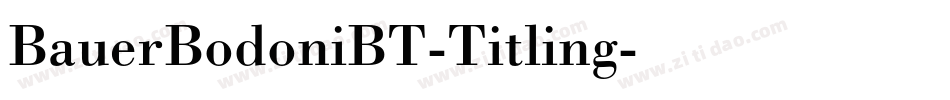 BauerBodoniBT-Titling字体转换
