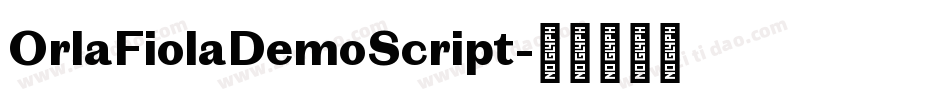 OrlaFiolaDemoScript字体转换