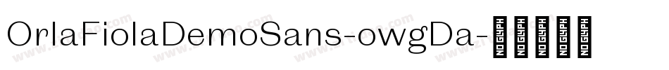 OrlaFiolaDemoSans-owgDa字体转换