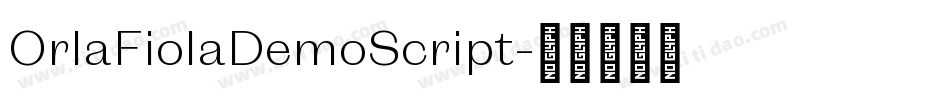 OrlaFiolaDemoScript字体转换