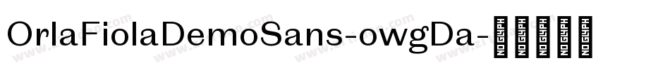 OrlaFiolaDemoSans-owgDa字体转换