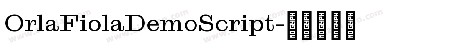 OrlaFiolaDemoScript字体转换