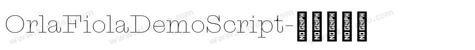 OrlaFiolaDemoScript字体转换