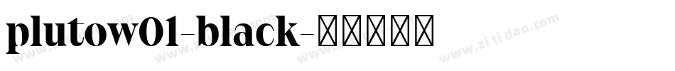 plutow01-black字体转换