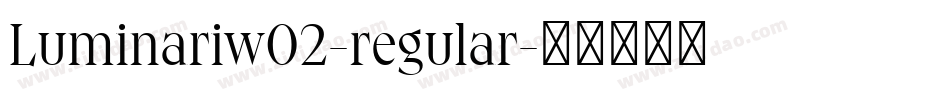 Luminariw02-regular字体转换