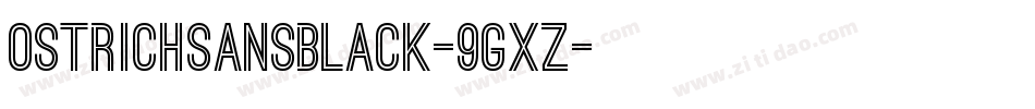 OstrichSansBlack-9gXZ字体转换