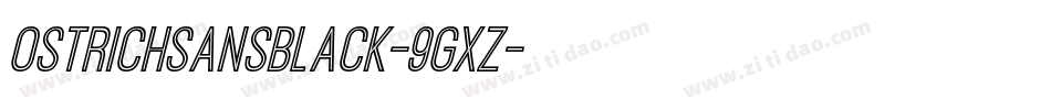 OstrichSansBlack-9gXZ字体转换