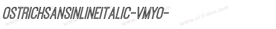 OstrichSansInlineItalic-vMYO字体转换