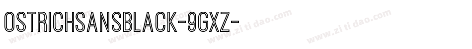 OstrichSansBlack-9gXZ字体转换