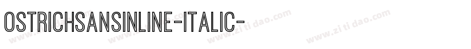 OstrichSansInline-Italic字体转换