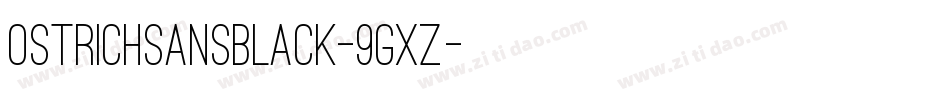 OstrichSansBlack-9gXZ字体转换
