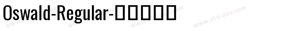 Oswald-Regular字体转换