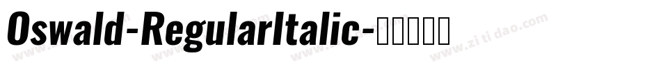 Oswald-RegularItalic字体转换