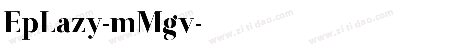 EpLazy-mMgv字体转换