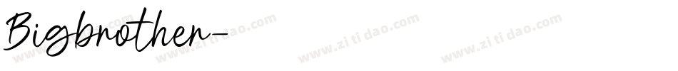 Bigbrother字体转换