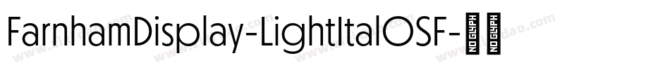 FarnhamDisplay-LightItalOSF字体转换