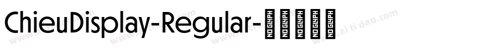 ChieuDisplay-Regular字体转换