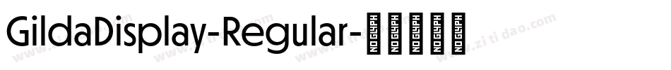 GildaDisplay-Regular字体转换