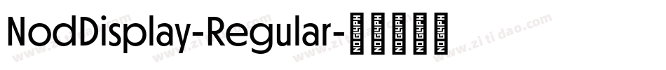 NodDisplay-Regular字体转换