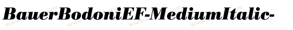 BauerBodoniEF-MediumItalic字体转换