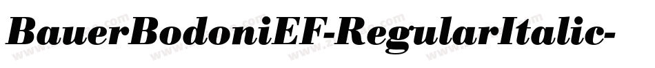 BauerBodoniEF-RegularItalic字体转换