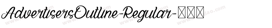 AdvertisersOutline-Regular字体转换