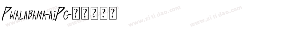 Pwalabama-a1Pg字体转换