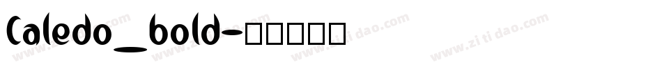 Caledo_bold字体转换