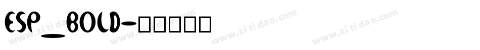 ESP_BOLD字体转换