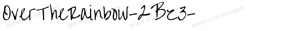 OverTheRainbow-2Bz3字体转换