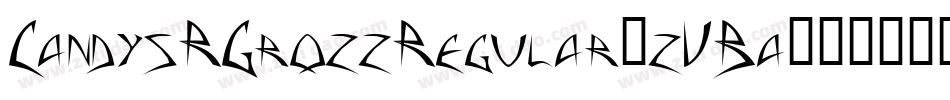 CandysRGrozzRegular-zVBa字体转换